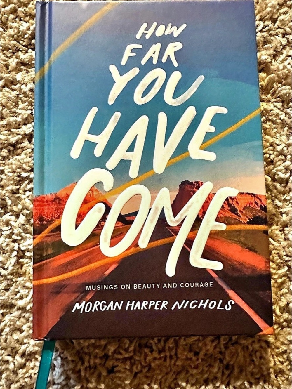 Zondervan How Far You Have Come: Musings on Beauty and Courage Illustrated Book